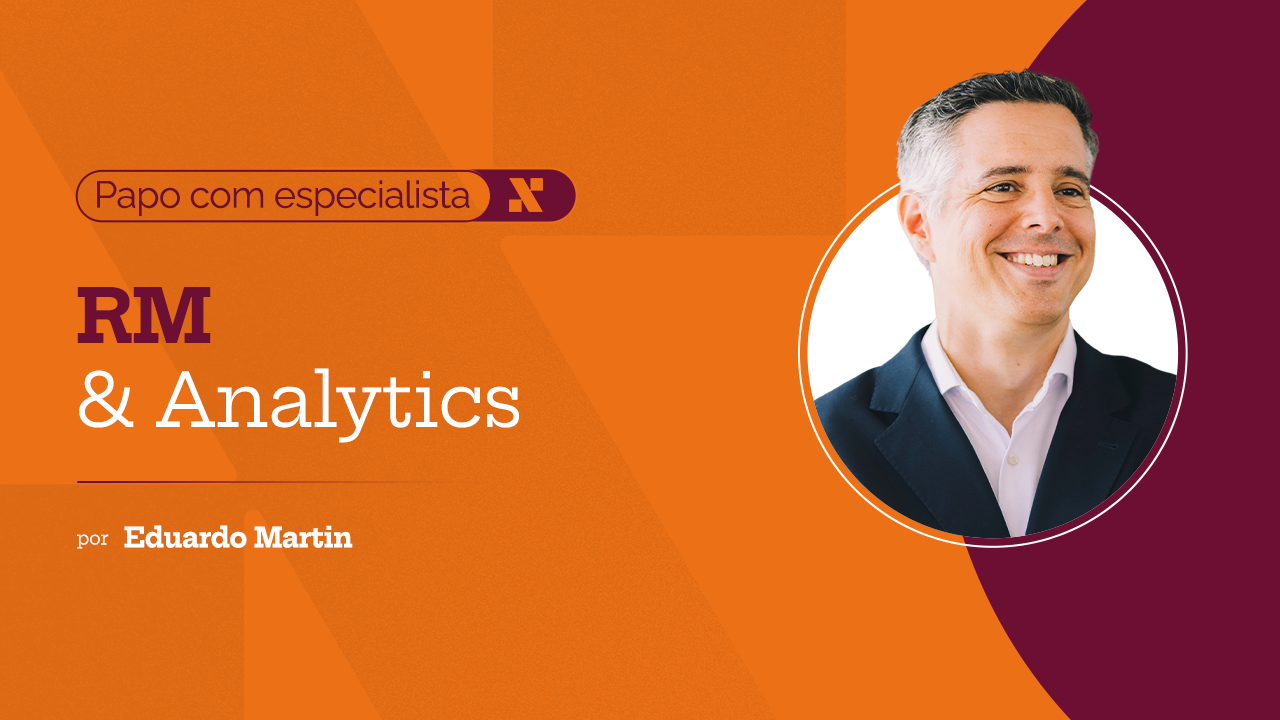 Papo com especialista: RM & Analytics