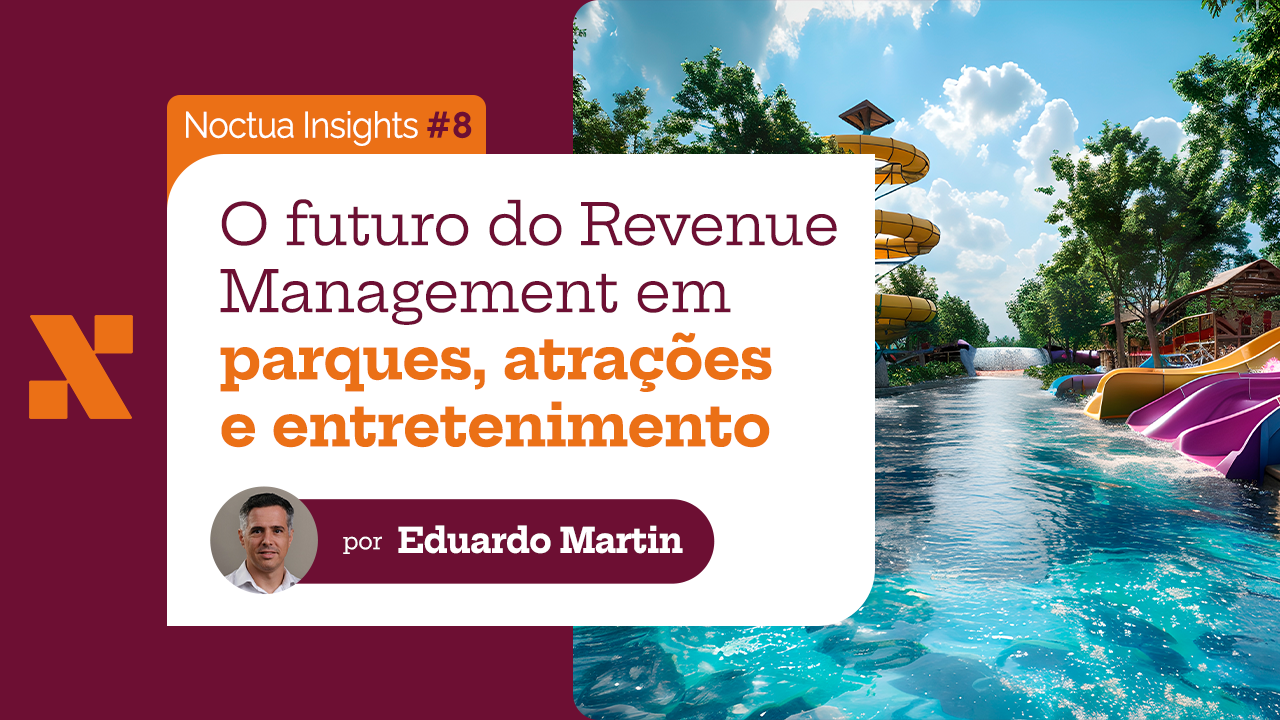 O futuro do Revenue Management em parques, atrações e entretenimento