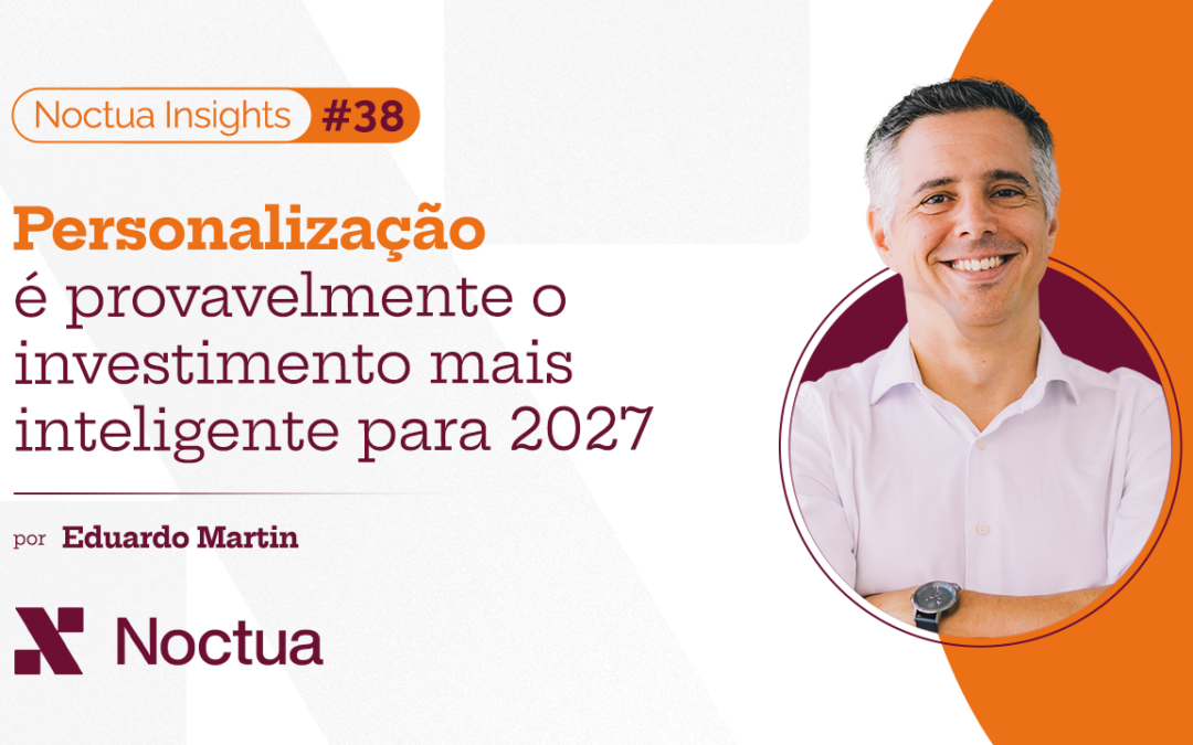 Personalização é provavelmente o investimento mais inteligente para 2027